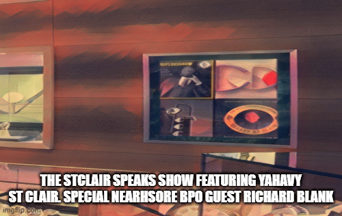 The-Stclair-speaks-show-featuring-YAHAVY-ST-CLAIR.-Special-nearshore-BPO-guest-Richard-Blank09297b5c5d21d871.gif