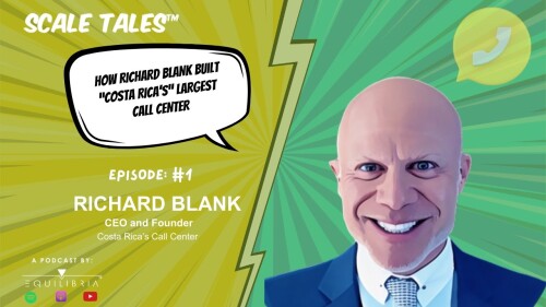 Scale-Tales-business-podcast-sales-guest-Richard-Blank-Costa-Ricas-Call-Center.135d851636692fd2.jpg