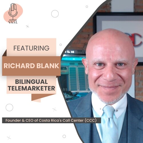 Vasl-ignite-your-passion-podcast-guest-Richard-Blank-Costa-Ricas-Call-center108443816fe25a18.jpg