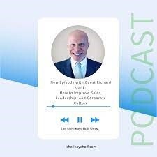 The-Sheri-Kaye-Hoff-Show---How-to-Improve-Sales-Leadership-and-Corporate-Culture-Richard-Blank-COSTA-RICAS-CALL-CENTER4a297fdfb3de8045.jpg